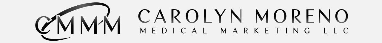 Carolyn Moreno Medical Marketing LLC